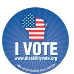 Sticker showing Wisconsin, I Vote, Wisconsin Disability Vote Coalition, www.disabilityvote.org